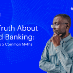 The Truth About Cloud Banking: Debunking 5 Common Myths